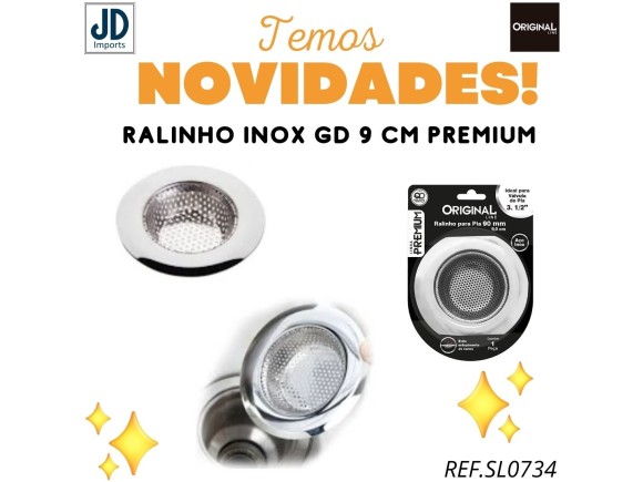 RALINHO INOX GD 9 CM PREMIUM SL0734